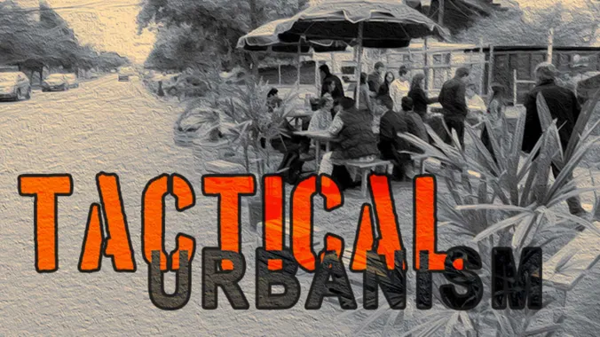 title graphic reads "tactical urbanism"
